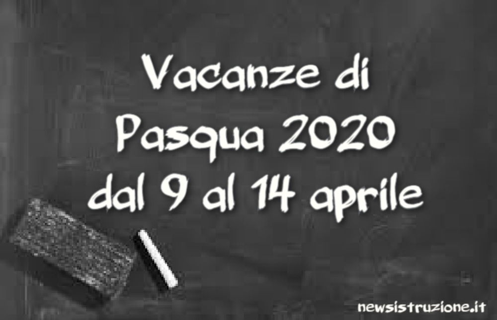 Vacanze di Pasqua 2020, dal 9 al 14 aprile stop alla didattica a distanza