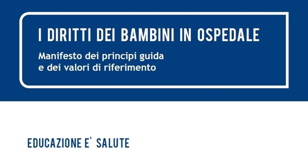 Educazione è salute: il manifesto dei bambini in ospedale