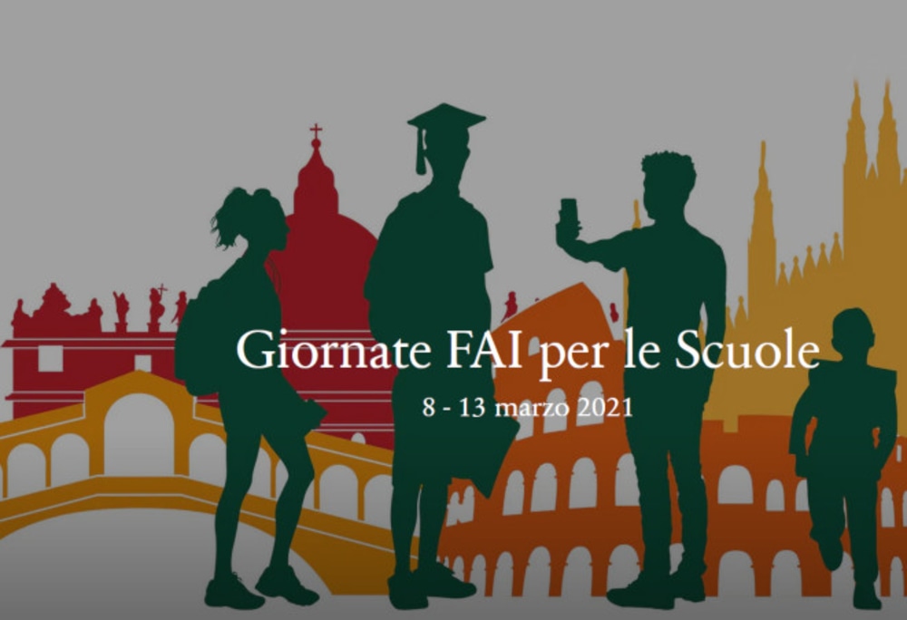 Giornate FAI per le scuole 2021 del Fondo Ambiente Italiano: 8 - 13 marzo