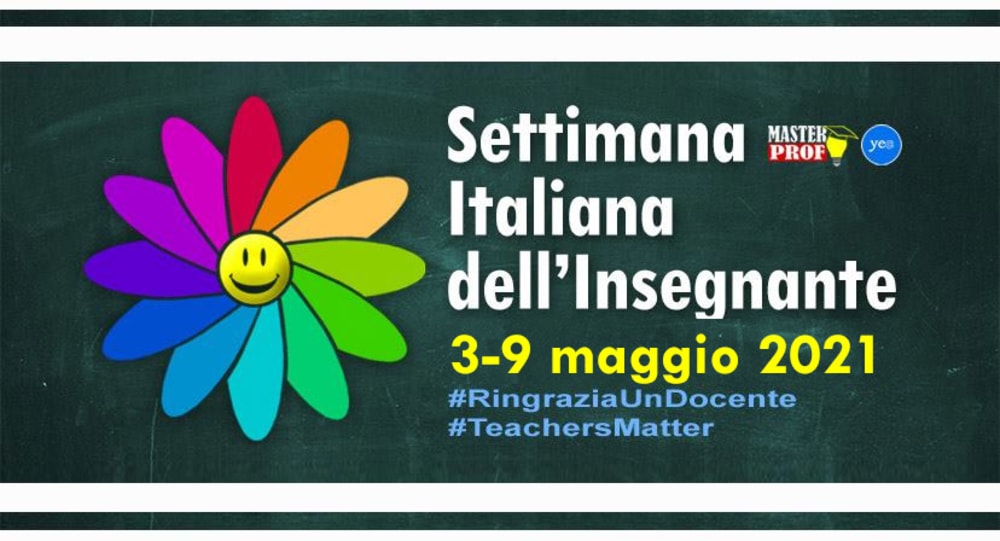 Settimana Italiana dell'Insegnante 2021: dal 3 al 9 maggio #ringraziaundocente
