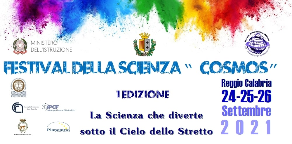 Festival della Scienza 'Cosmos' a Reggio Calabria 2021: 24/26 settembre