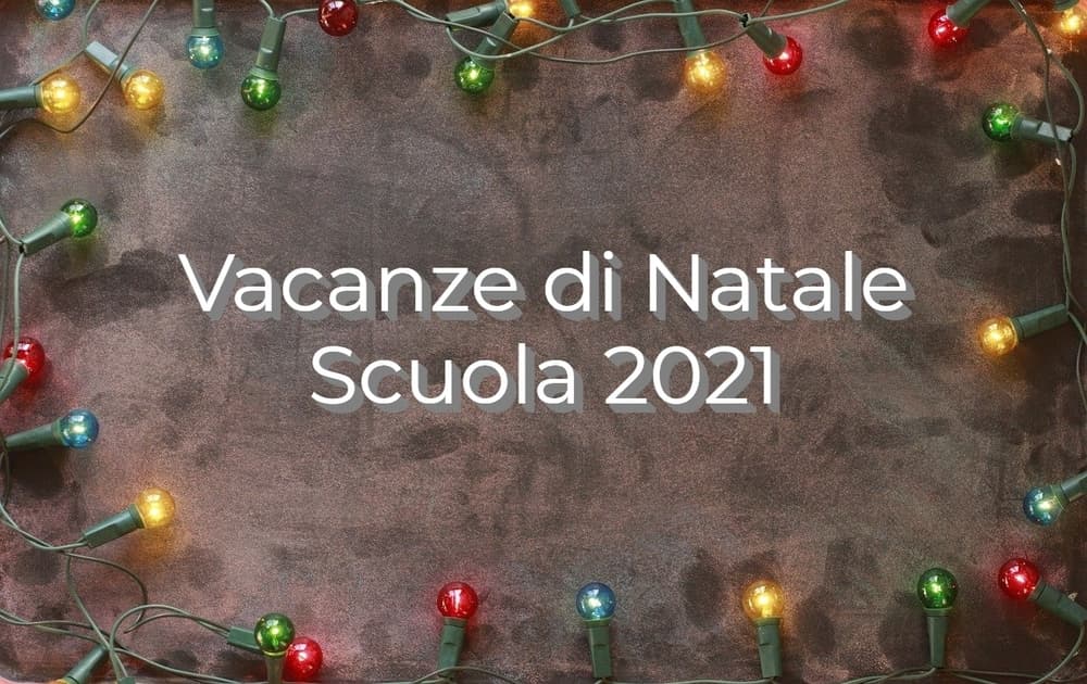 Vacanze di Natale Scuola 2021: le date per ogni regione