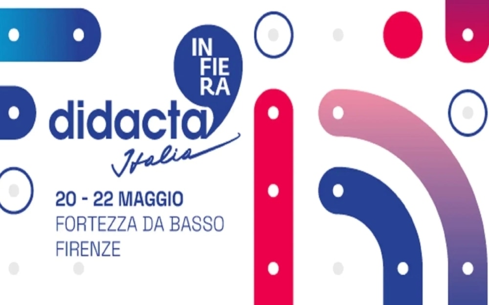 Fiera Didacta a Firenze 2022: 20/22 maggio