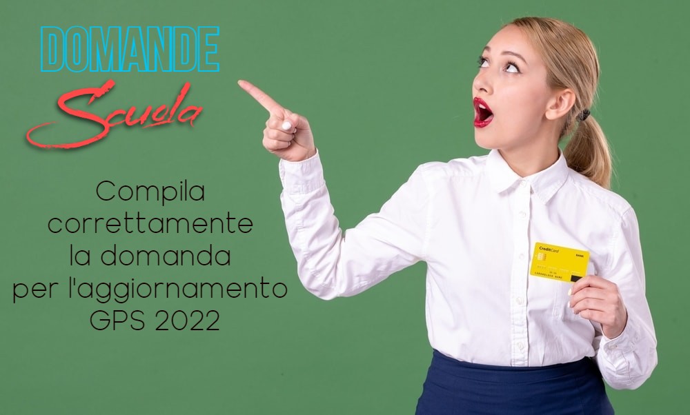 Domande Scuola: servizio online per compilazione domande GPS 2022