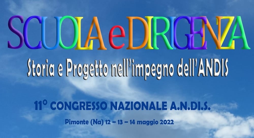 Congresso Nazionale Presidi Andis a Pimonte 2022: 12/14 maggio