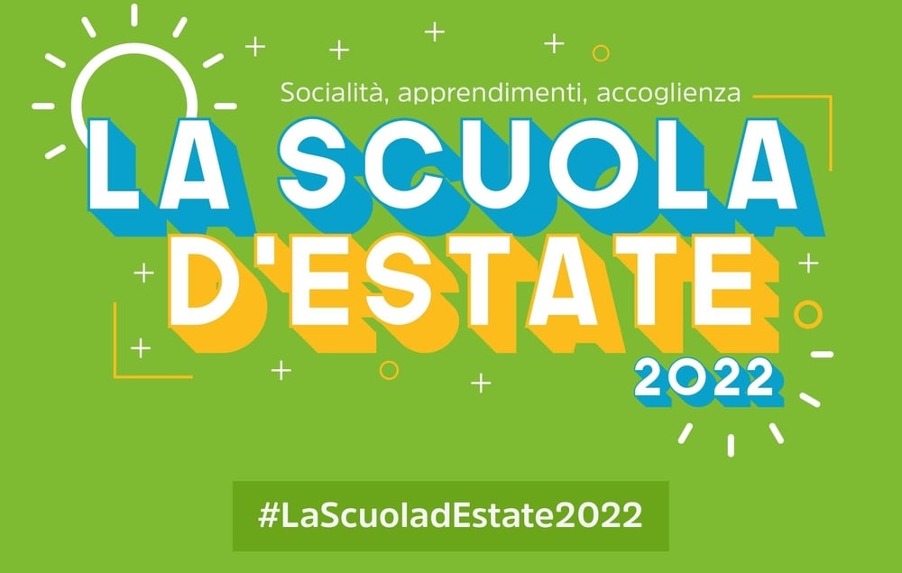 Piano Estate 2022: fondi PON per 57.000 progetti in 3.119 scuole