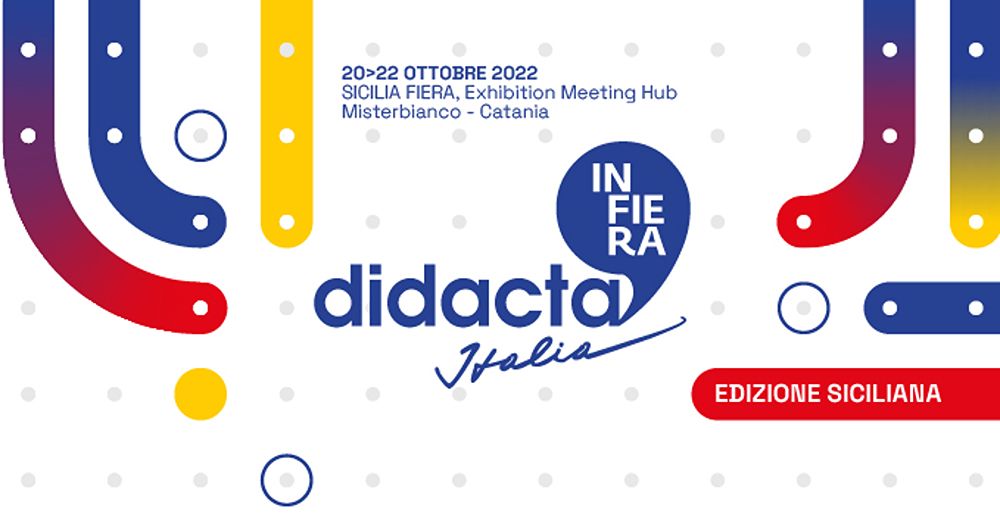 Fiera Didacta a Misterbianco 2022, da oggi 20 ottobre l'evento fieristico in Sicilia