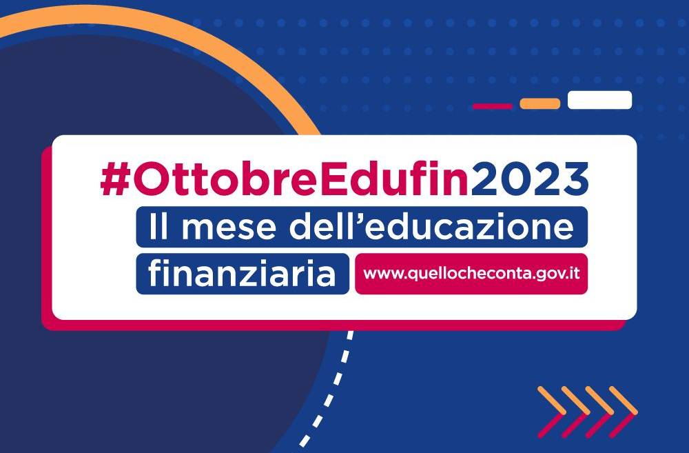Ottobre Mese dell’Educazione Finanziaria 2023: la sesta edizione dall'1 al 31 ottobre