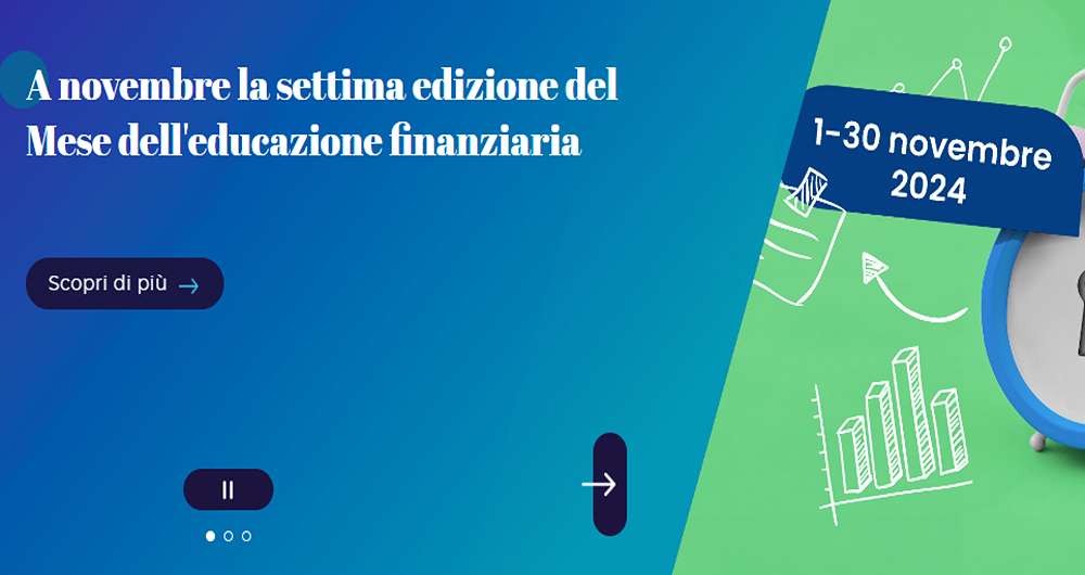 Mese dell'Educazione Finanziaria 2024: la settima edizione dal 1° al 30 novembre