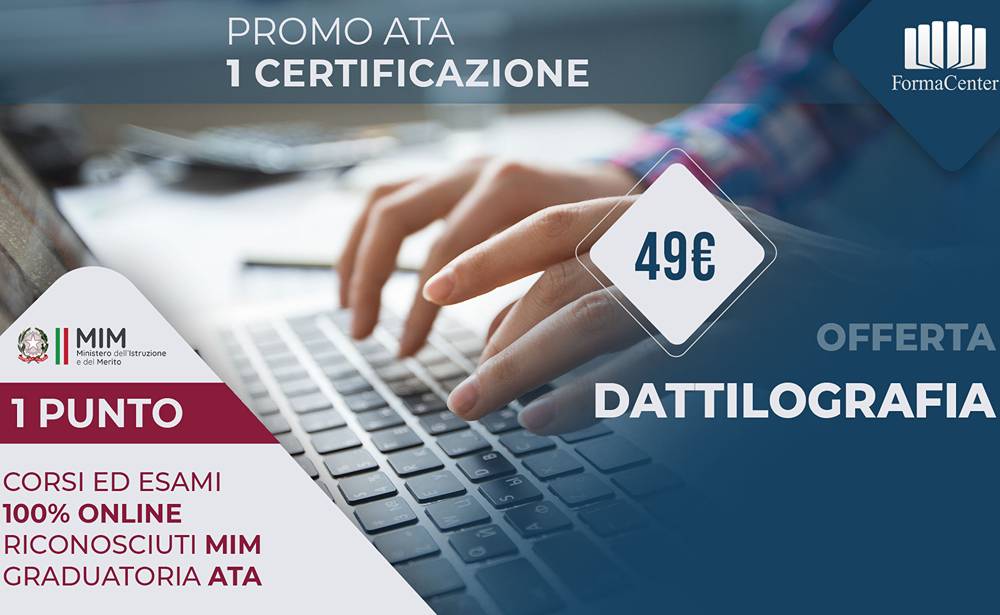 Corso di Dattilografia per ATA 2025 riconosciuto MIM by Formacenter: lezioni ed esami online