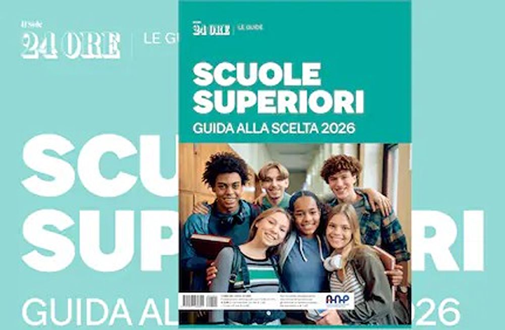 Scelta delle Scuole Superiori: la guida de Il Sole 24 Ore in edicola venerdì 9 gennaio